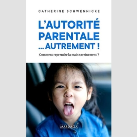 Autorite parentale autrement