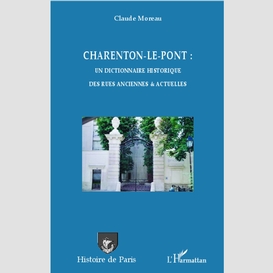 Charenton-le-pont : un dictionnaire historique des rues anci