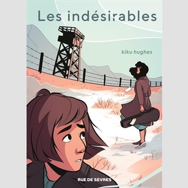 Indesirables (les)