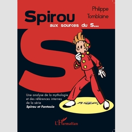 Spirou aux sources du s...