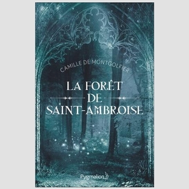 Foret de saint-ambroise (la)