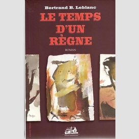 Temps d'un regne -le