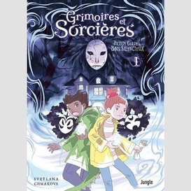 Grimoires et sorcieres t.01