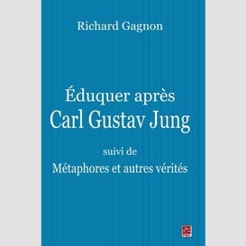 Eduquer après carl gustav jung