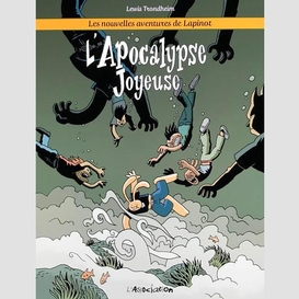 Apocalypse joyeuse (l') t.05