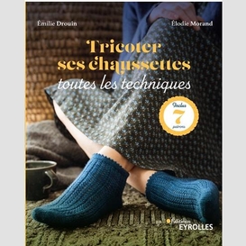 Tricoter ses chaussettes