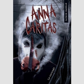 Anna caritas 4: le carnage