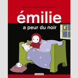 Emilie a peur du noir