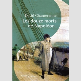 Douze morts de napoleon (les)