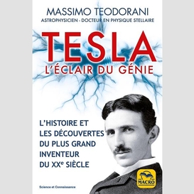 Tesla - l'eclair du genie