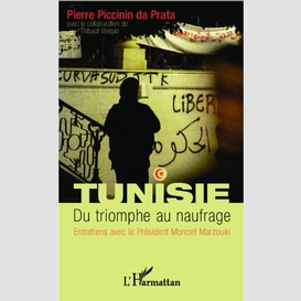 Tunisie. du triomphe au naufrage