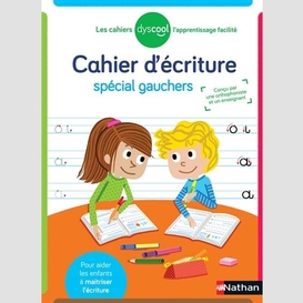 Cahier d'ecriture special gauchers