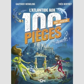 Atlantide aux 100 pieces (l')
