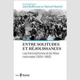 Entre solitudes et réjouissances