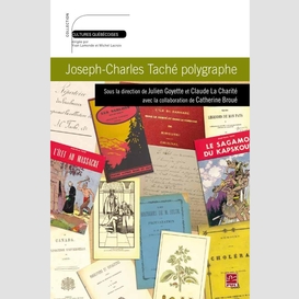 Joseph-charles taché polygraphe