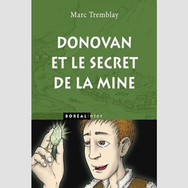 Donovan et le secret de la mine