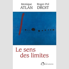 Sens des limites (le)