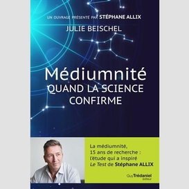 Mediumnite quand la science confirme