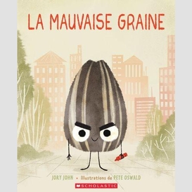 Mauvaise graine (la)