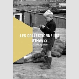 Les collectionneurs d'images