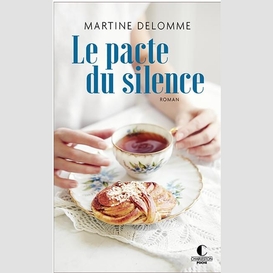 Pacte du silence (le)