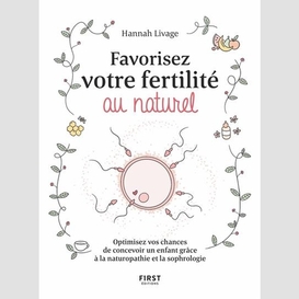 Favorisez votre fertilite au naturel