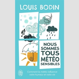 Nous sommes tous meteo-sensibles