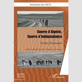 Guerre d'algérie, guerre d'indépendance