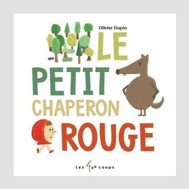 Le petit chaperon rouge