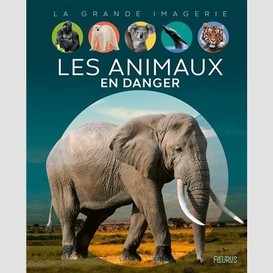 Animaux en danger (les)