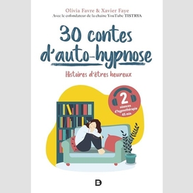 30 contes d auto-hypnose