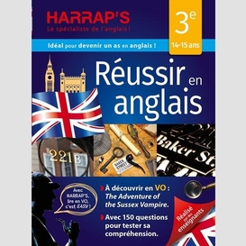 Reussir en anglais 3e 14-15 ans