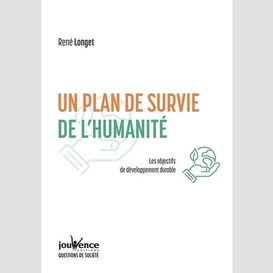 Un plan de survie de l'humanite