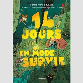 14 jours en mode survie