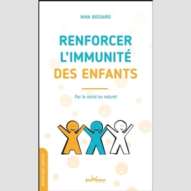 Renforcer l'immunite des enfants