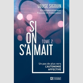 Si on s'aimait - tome 2