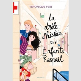 Drole d'histoire des enfants raspail