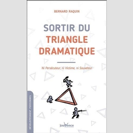 Sortir du triangle dramatique