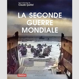 1939-1945 la seconde guerre mondiale