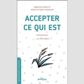 Accepter ce qui est