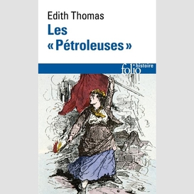 Petroleuses (les)