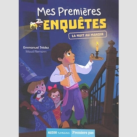 Mes premieres enquetes la nuit au manoir