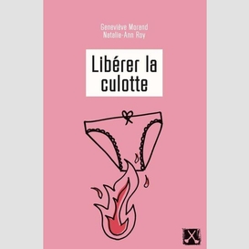 Liberer la culotte