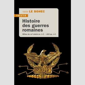 Histoire des guerres romaines