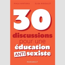 30 discussions pour une education antise