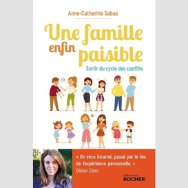 Une famille enfin paisible