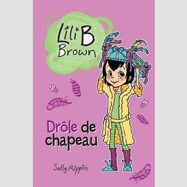 Drôle de chapeau - niveau de lecture 5