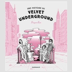 Une histoire du velvet underground