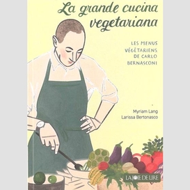 Grande cucina vegetariana (la)