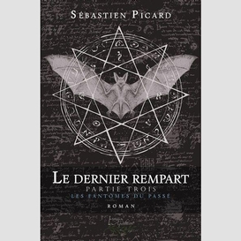 Dernier rempart (le) t.03 fantomes du pa